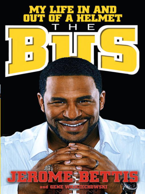 Title details for The Bus by Jerome Bettis - Available